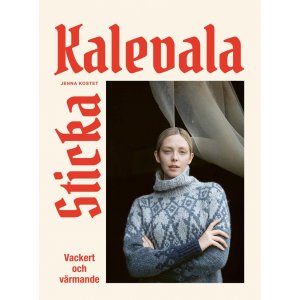 Kalevala stricken: schön und wärmend Kalevala stricken: schön und wärmend