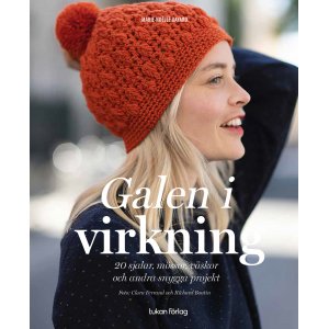 Verrückt nach Häkeln: 20 Schals, Mützen, Taschen und andere stylische Projekte Verrückt nach Häkeln: 20 Schals, Mützen, Taschen und andere stylische Projekte