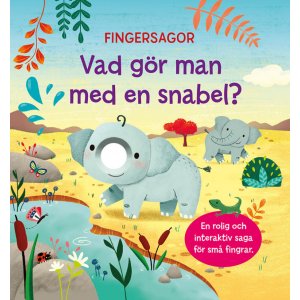Fingergeschichten: Was macht man mit einem Rüssel? Fingergeschichten: Was macht man mit einem Rüssel?