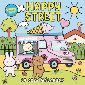 Happy Street - Ein gemütliches Malbuch Happy Street - Ein gemütliches Malbuch