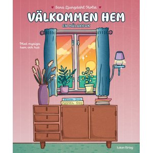 Willkommen zu Hause: Ein Malbuch mit gemütlichen Häusern und Wohnungen Willkommen zu Hause: Ein Malbuch mit gemütlichen Häusern und Wohnungen